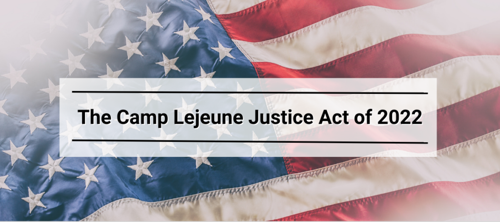 Camp Lejeune Justice Act of 2022