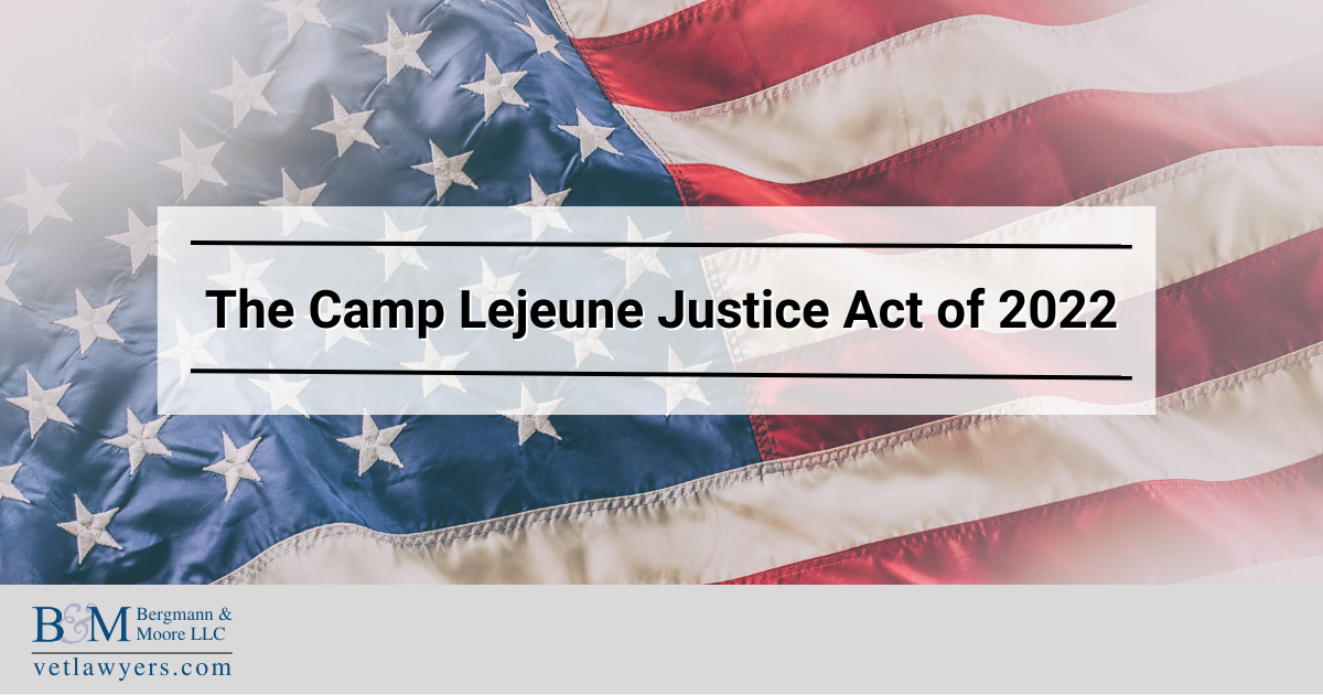 Camp Lejeune Justice Act of 2022