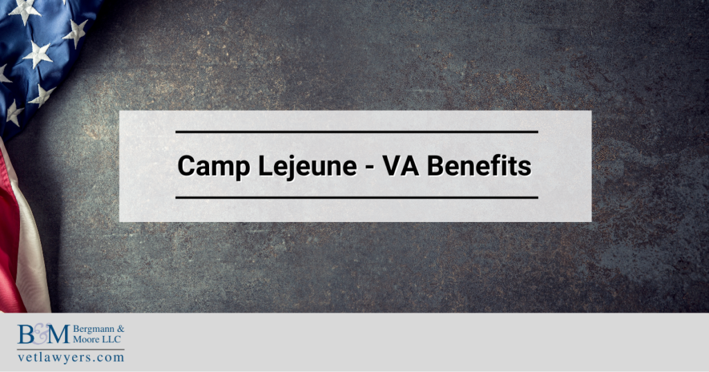Camp Lejeune - VA Benefits 