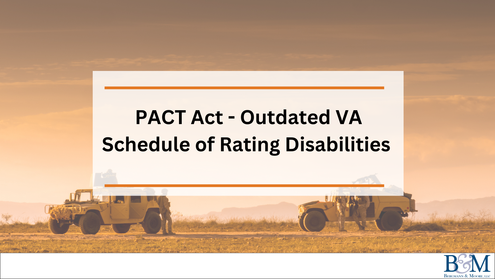 PACT Act - Outdated VA Schedule of Rating Disabilities